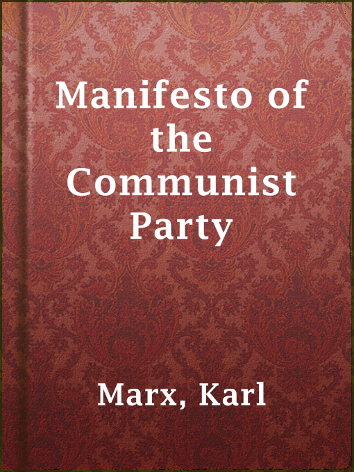 Title details for Manifesto of the Communist Party by Karl Marx - Available